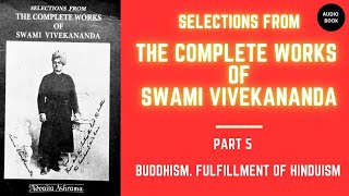 Complete Works of Swami Vivekananda  Part  5  Buddhism in India  Audio Book [upl. by Gorrian196]