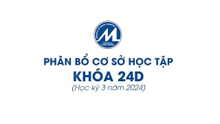 Phân bổ cơ sở học tập khóa 24D [upl. by Joseph]