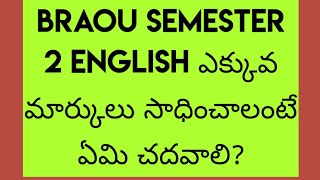 BRAOU SEMESTER 2 ENGLISH PREPARATION TIPS [upl. by Hgieleak115]