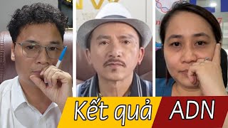 1262  Ngậm ngùi trước kết quả ADN của anh Phúc Đỗ [upl. by Munro]