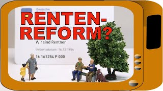 RentenREFORM  wird jetzt mit Deiner Rente GEZOCKT [upl. by Redleh]