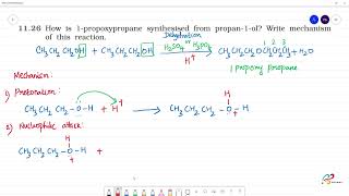 How is 1propoxypropane synthesised from propan1ol Write mechanismof this reaction [upl. by Brill]