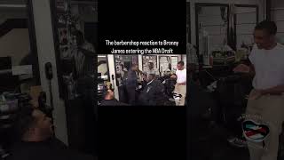 THE BARBERSHOP REACTION TO BRONNY JAMES ENTERING THE NBA DRAFT bronnyjames nba draft barberhumor [upl. by Htederem]