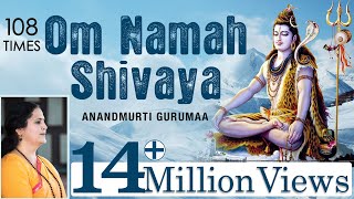 Om Namah Shivaya  108 Times Chanting  Shiva Mantra [upl. by Enelear]