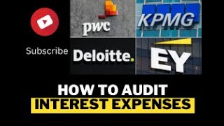 How To Audit Interest Expense  Auditing Finance Cost  External Audit  Interest Cost [upl. by Anecusa606]