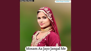 Mosam Aa Jayo Jangal Me [upl. by Lucienne]