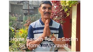 Home Garden Tour in MrSachin Kathvate Sir Budhwara Amravati [upl. by Salot569]