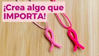 🎀 Haz un COLLAR que Transmita APOYO – Lazo Rosa en Macramé [upl. by Africah]