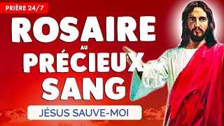 🔴 ROSAIRE au PRÉCIEUX SANG de JÉSUS 🙏 Très PUISSANTE PRIÈRE 247 [upl. by Nylesoy673]