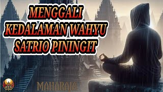 Menyelami Wahyu Satrio Piningit Memahami Koneksi Antara Diri dan Ilahi [upl. by Cynar]