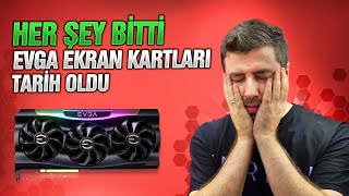 EVGA EKRAN KARTI Üretimini Neden Bıraktı NVIDIA ile Neler Oldu Tüm Detaylar [upl. by Aveline]