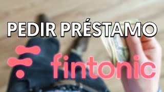 💸 Cómo funciona FINTONIC Préstamos  Review Comisiones y Opinión [upl. by Reinaldos]