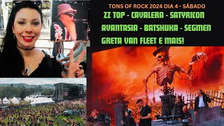 ZZ TOP CAVALERA SATYRICON AVANTASIA BATSHUKA GRETA VAN FLEET SEGMEN E MAIS NO TONS OF ROCK [upl. by Adnolrehs]