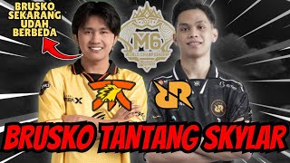 BRUSKO TANTANG SKYLAR BRUSKO INGIN LAWAN RRQ SKYLAR DI M6 WORLD CHAMPIONSHIP [upl. by Esnahc]