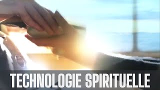 Technologie spirituelle [upl. by Ahsert948]