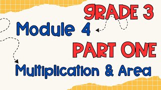 Math Grade 3 Module 4 Part 1 LESSONS 18  Multiplication and Area  3rd Grade Math [upl. by Christabel]