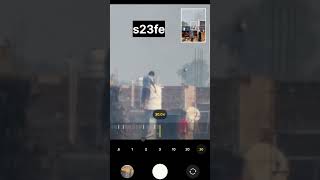 samsung galaxy s23 fe 30x zooming test wow 😱😱🤞💯💯shorts zoomingtest viralvideo s23fe [upl. by Moazami]