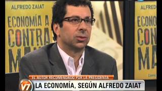 Visión 7 La economía según Alfredo Zaiat [upl. by Adnwahsat574]