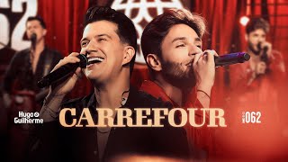 Hugo e Guilherme  Carrefour  DVD 062 [upl. by Zerdna90]