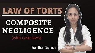 COMPOSITE NEGLIGENCE Law of Torts [upl. by Stefano102]