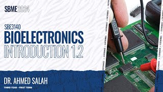 Bioelectronics SBE3140  Chapter 1 Introduction 2 [upl. by Parker]