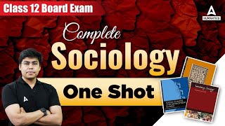 Class 12 Sociology One Shot Complete Revision of Sociology Book 1  Book 2  Class 12 Sociology [upl. by Tremayne818]