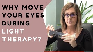 Why It Is Important To Move Your Eyes During Light Therapy [upl. by Iur]