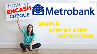 HOW TO ENCASH CHECK IN METROBANK [upl. by Aicertap]