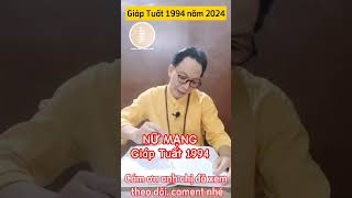 Nữ mạng Giáp Tuất 1994 năm 2024 tuvi2024 1994 giaptuat1994 thayphongthuy phongthuyquangtong [upl. by Ettevy]