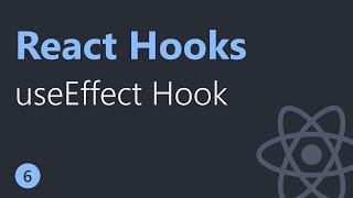 React Hooks Tutorial  6  useEffect Hook [upl. by Eran]