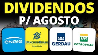 ATENÇÃO NAS DATAS E VALORES DIVIDENDOS PARA AGOSTO 2024  BBSE3 PETR4 GOAU4 EGIE3 [upl. by Akirdnahs]