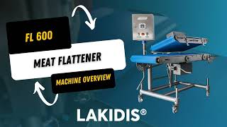 LAKIDIS FL600 Meat Flattener HOW TO operate and machine overview  Διαπλατητής Κρέατος για Σνίτσελ [upl. by Rannug]