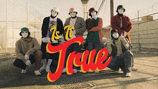 JABBAWOCKEEZ  IS IT TRUE by Tame Impala DANCE VIDEO [upl. by Herahab54]