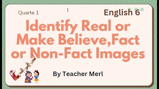 Real or Make Believe Fact or Non Fact Images [upl. by Arabella]