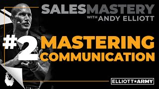 SALES MASTERY 2  Mastering Communication  Andy Elliott [upl. by Milano497]