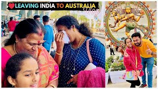 Our Emotional Day 🥹 Leaving India to Australia ❤️ Tamil Vlogs  Satish Kumar G B [upl. by Eneri]