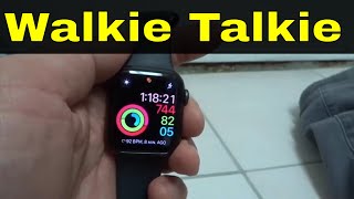 How To Use Walkie Talkie On Apple Watch Series 6Tutorial [upl. by Einnalem]