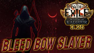 Tanky Bleed Bow Slayer Build Guide  Path of Exile 325 [upl. by Carter512]