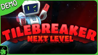 Burr Plays TileBreaker Next Level  Demo Steam Next Fest [upl. by Aja]