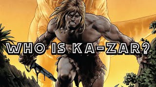 Who is KaZar quot Kevin Plunderquot Marvel [upl. by Aihsoek]