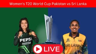 Watch Live ICC Womens T20 World Cup 2024  Pakistan vs Sri Lanka  Live Cricket Action [upl. by Hakeem]