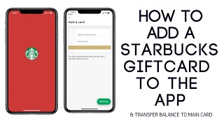 How to Add a Starbucks Gift Card to the App amp Transfer Balance [upl. by Absa]