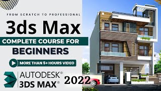 Full 3ds Max Course For Beginners  From Scratch to Professional  More that 5 Hours Tutorial [upl. by Oaoj]