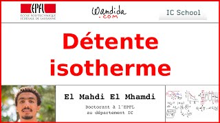 Détente isotherme  El Mahdi El Mhamdi [upl. by Tansey]