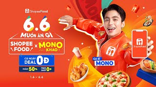 MONO CHÍNH THỨC TRỞ THÀNH ĐẠI SỨ THƯƠNG HIỆU SHOPEEFOOD  KHAO LỚN 10000 LY TRÀ SỮA 0Đ [upl. by Lipscomb]