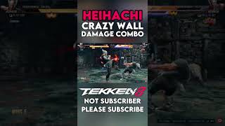 Heihachi Crazy Wall damage Combo Online tekken8 heihachi [upl. by Einavoj]