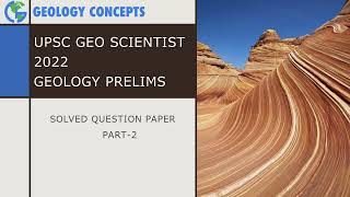 UPSC GeoScientist Prelims 2022 Solution  Part2 [upl. by Odraode545]