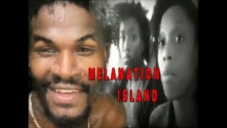 JOIN NATURE BOY ON quotMELANATION ISLANDquot COMING SOON [upl. by Adriel381]