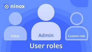 User Roles  Intermediate 2  Ninox Tutorials [upl. by Sirrom]