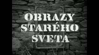 Obrazy starého sveta 1972 [upl. by Nahsar48]